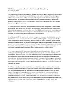 ICCVAM Recommendations to Provide for More Humane Eye Safety Testing September 17, 2010 Four test method evaluation reports are now available from the Interagency Coordinating Committee on the Validation of Alternative M