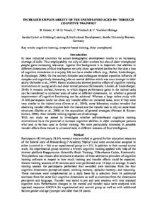 INCREASED EMPLOYABILITY OF THE UNEMPLOYED AGED 50+ THROUGH COGNITIVE TRAINING? B. Godde, C. M. G. Noack, C. Windisch & C. Voelcker-Rehage Jacobs Center on Lifelong Learning & Institutional Development, Jacobs University 