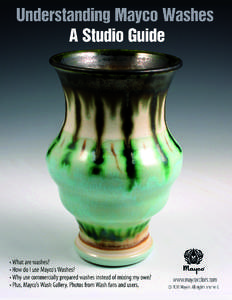 Decorative arts / Japanese pottery / Ceramic materials / Glaze / Wash / Porcelain / Raku ware / Tin-glazing / Visual arts / Pottery / Ceramic glazes