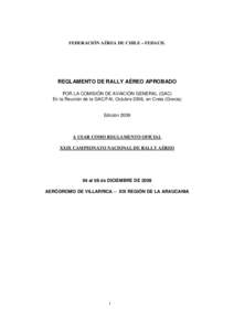 FEDERACIÓN AÉREA DE CHILE – FEDACH.  REGLAMENTO DE RALLY AÉREO APROBADO POR LA COMISIÓN DE AVIACIÓN GENERAL (GAC) En la Reunión de la GAC/FAI, Octubre 2006, en Creta (Grecia)