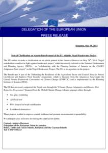 DELEGATION OF THE EUROPEAN UNION PRESS RELEASE GAT Kingston, May 30, 2014  Note of Clarification on reported involvement of the EU with the Negril Breakwater Project