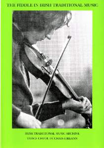 THE FIDDLE IN IRISH TRADITIONAL MUSIC  IRISH TRADITIONAL MUSIC ARCHIVE TAISCE CHEOL nUCHAIS EIREANN  THE FIDDLE IN IRISH TRADITIONAL MUSIC