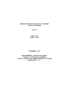 92nd United States Congress / Federal Insecticide /  Fungicide /  and Rodenticide Act / Otologicals / Sodium diacetate / Rodenticide / Acetic acid / United States Environmental Protection Agency / Pesticide regulation in the United States / Maintenance fees / Chemistry / Acetates / Pesticides in the United States