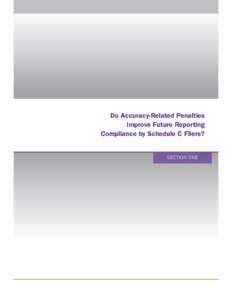 Do Accuracy-Related Penalties Improve Future Reporting Compliance by Schedule C Filers? SECTION ONE  Penalties and