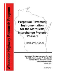 Perpetual Pavement Instrumentation for the Marqutte Interchange Project - Phase 1