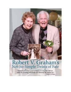 Robert V. Graham Seven-term Washington State Auditor[removed]Interviewed by John C. Hughes for The Legacy Project in 2014 Lloydine Graham, Robert’s wife of nearly 69 years, also participated.  John Hughes, chief h