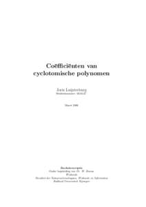 Co¨ effici¨ enten van cyclotomische polynomen Joris Luijsterburg Studentnummer: 