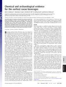 Chemical and archaeological evidence for the earliest cacao beverages -- Henderson et al., [removed]pnas[removed]Proceedings of the National Academy of Sciences