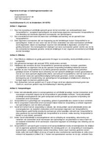 Algemene leverings- en betalingsvoorwaarden van VerspreidNet bv CastricummerwerfRW Castricum Inschrijfnummer K.v.K. te Amsterdam: Artikel 1: Algemeen