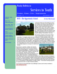 Monday Bulletin on  Services to Youth To Coordinate … To Enhance … To Serve … Through Communication I S S U E