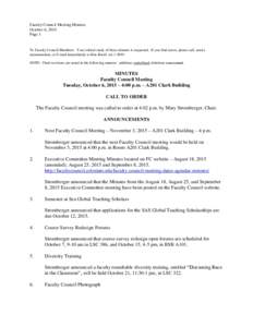 Faculty Council Meeting Minutes October 6, 2015 Page 1 To Faculty Council Members: Your critical study of these minutes is requested. If you find errors, please call, send a memorandum, or E-mail immediately to Rita Knol