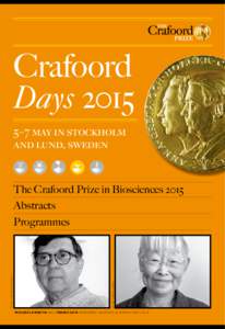 Crafoord Days–7 may in stockholm and lund, sweden  The Crafoord Prize in Biosciences 2015