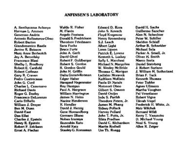 ANFINSEN’S LABORATORY A. Seetharama Acharya Herman L Ammon Generoso Andria Antonio Ballesteros-Olmo Robert Barton