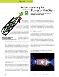 F E A T U R E | Plasma Physics  Fusion: Harnessing the By Amy Keesee  Power of the Stars