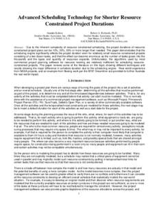 Advanced Scheduling Technology for Shorter Resource Constrained Project Durations Annaka Kalton Stottler Henke Associates, Inc. (SHAI) San Mateo, CA 94404, U.S.A.