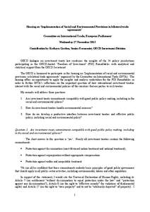 Hearing on ‘Implementation of Social and Environmental Provisions in bilateral trade agreements’ Committee on International Trade, European Parliament Wednesday 27 November 2013 Contribution by Kathryn Gordon, Senior