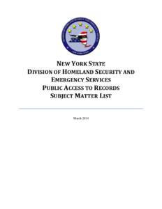 NEW YORK STATE DIVISION OF HOMELAND SECURITY AND EMERGENCY SERVICES PUBLIC ACCESS TO RECORDS SUBJECT MATTER LIST