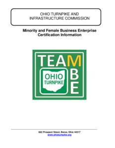 OHIO TURNPIKE AND INFRASTRUCTURE COMMISSION Minority and Female Business Enterprise Certification Information  682 Prospect Street, Berea, Ohio 44017