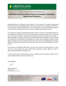 th  Company Announcement, Tuesday 25 September, 2012 Bell Potter Securities Initiates Research Coverage on Greenland Minerals and Energy Ltd