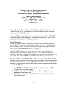 Testimony to the U.S. House of Representatives Committee on Financial Services Subcommittee on Housing and Community Opportunity Ghebre Selassie Mehreteab Chief Executive Officer, The NHP Foundation 2 p.m., Wednesday, Ju