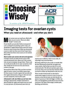 ®  Imaging tests for ovarian cysts When you need an ultrasound—and when you don’t  M
