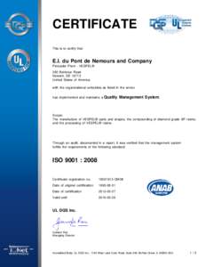 CERTIFICATE This is to certify that E.I. du Pont de Nemours and Company Pencader Plant - VESPEL® 350 Bellevue Road