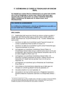 17. SCÉIMEANNA LE CUIDIÚ LE TEAGHLAIGH AR IONCAM ÍSEAL Sa chaibidil seo cuirtear Bord na nGobharnóirí ar an eolas faoin chuidiú atá ar fáil do theaghlaigh ar ioncam íseal i bhfoirm béilí saora agus deontais é