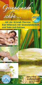 Gesund und schönmit der Kristall-Therme Bad Wilsnack mit Saunalandschaft und Sole-Jod-Salzsee