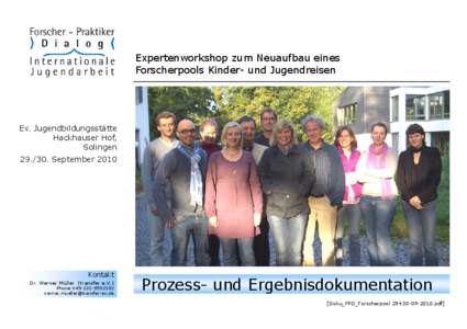 Expertenworkshop zum Neuaufbau eines Forscherpools Kinder- und Jugendreisen Ev. Jugendbildungsstätte Hackhauser Hof, Solingen