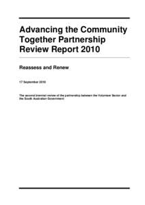 Advancing the Community Together Partnership Review Report 2010 Reassess and Renew 17 September 2010