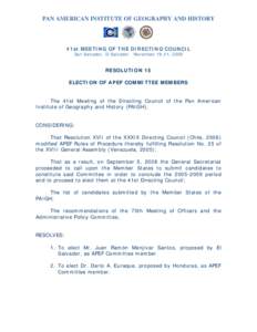 PAN AMERICAN INSTITUTE OF GEOGRAPHY AND HISTORY  41st MEETING OF THE DIRECTING COUNCIL San Salvador, El Salvador  November 19-21, 2008