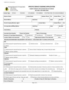 FORM NO. TO-2 Revised[removed]SPECIFIC SERVICE SIGNING APPLICATION Wyoming Department of Transportation Traffic Program