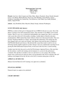 Mississippi State University Staff Council April 10, [removed]:30 a.m. Present: Ann Carr, Allen Cooperwood, Mary Dikes, Sherry Fisackerly, Penny French, Kenneth Graves, Lisa Hearn, Sharon Hewlett, Jane Lewis, Sam Manning, 