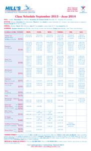 2012 National Junior Olympic Club of the Year Class Schedule September[removed]June 2014 FALL: Tuesday, September 3 to Monday, November 25. Session break November 26 - November 30, no classes.