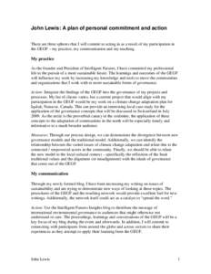 John Lewis: A plan of personal commitment and action There are three spheres that I will commit to acting in as a result of my participation in the GEGF – my practice, my communication and my teaching. My practice As t