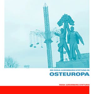 Faltblatt «Die Rosa-Luxemburg-Stiftung in Osteuropa»