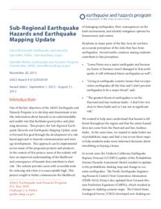 Sub-Regional Earthquake Hazards and Earthquake Mapping Update Dana Brechwald, Earthquake and Hazards Specialist, ABAG ,  Danielle Mieler, Earthquake and Hazards Program