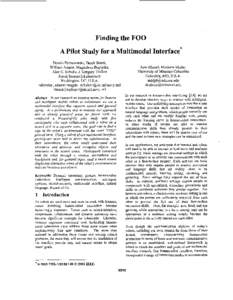 Finding the FOO A Pilot Study for a Multimodal Interface* Dennis Perzanowski, Derek Brock, William Adams, Magdalena Bugajska, Alan C. Schultz, J. Gregory Trafton Naval Research Laboratory