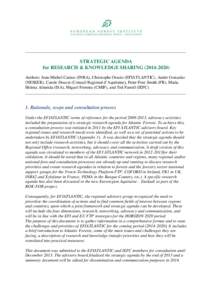 ___________________________________________________________________________  STRATEGIC AGENDA for RESEARCH & KNOWLEDGE SHARING[removed]Authors: Jean-Michel Carnus (INRA), Christophe Orazio (EFIATLANTIC), Ander Gonzal