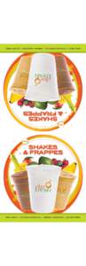 real fruit | nothing artificial | freshly blended | gluten free  SHAKES & FRAPPES new new