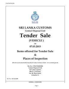 CDU/TSSRI LANKA CUSTOMS Central Disposal Unit  Tender Sale