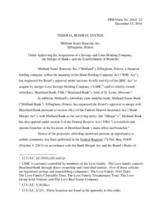 FRB Order No[removed]December 11, 2014 FEDERAL RESERVE SYSTEM Midland States Bancorp, Inc. Effingham, Illinois
