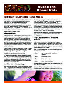 Center for Early Education and Development  Questions About Kids  Is It Okay To Leave Her Home Alone?