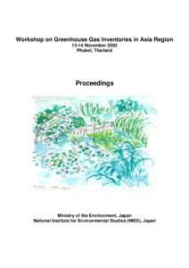 Workshop on Greenhouse Gas Inventories in Asia Region[removed]November 2003 Phuket, Thailand Proceedings