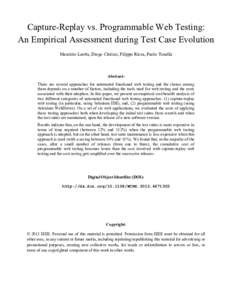 Capture-Replay vs. Programmable Web Testing: An Empirical Assessment during Test Case Evolution Maurizio Leotta, Diego Clerissi, Filippo Ricca, Paolo Tonella Abstract: There are several approaches for automated functiona