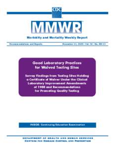 Morbidity and Mortality Weekly Report Recommendations and Reports November 11, [removed]Vol[removed]No. RR-13  Good Laboratory Practices