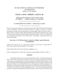 IN THE COURT OF APPEALS OF TENNESSEE AT KNOXVILLE January 23, 2015 Session LESLIE A. MUSE v. ROBERT L. JOLLEY, JR. Appeal from the Chancery Court for Knox County No[removed]