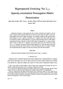 1  Hyperspectral Unmixing Via L1/2 Sparsity-constrained Nonnegative Matrix Factorization Yuntao Qian, Member, IEEE, Sen Jia, Jun Zhou, Member, IEEE and Antonio Robles-Kelly, Senior