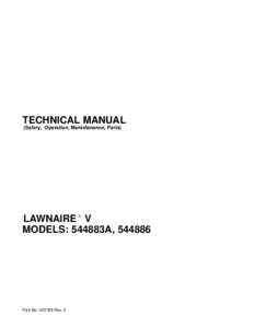 TECHNICAL MANUAL (Safety, Operation, Manintenance, Parts) LAWNAIRE  V MODELS: 544883A, 544886