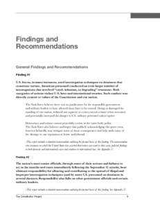 Findings and Recommendations General Findings and Recommendations Finding #1 U.S. forces, in many instances, used interrogation techniques on detainees that constitute torture. American personnel conducted an even larger